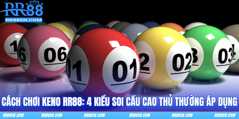 Cách Chơi Keno